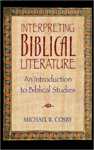 Review: Interpreting Biblical Literature by Michael R. Cosby